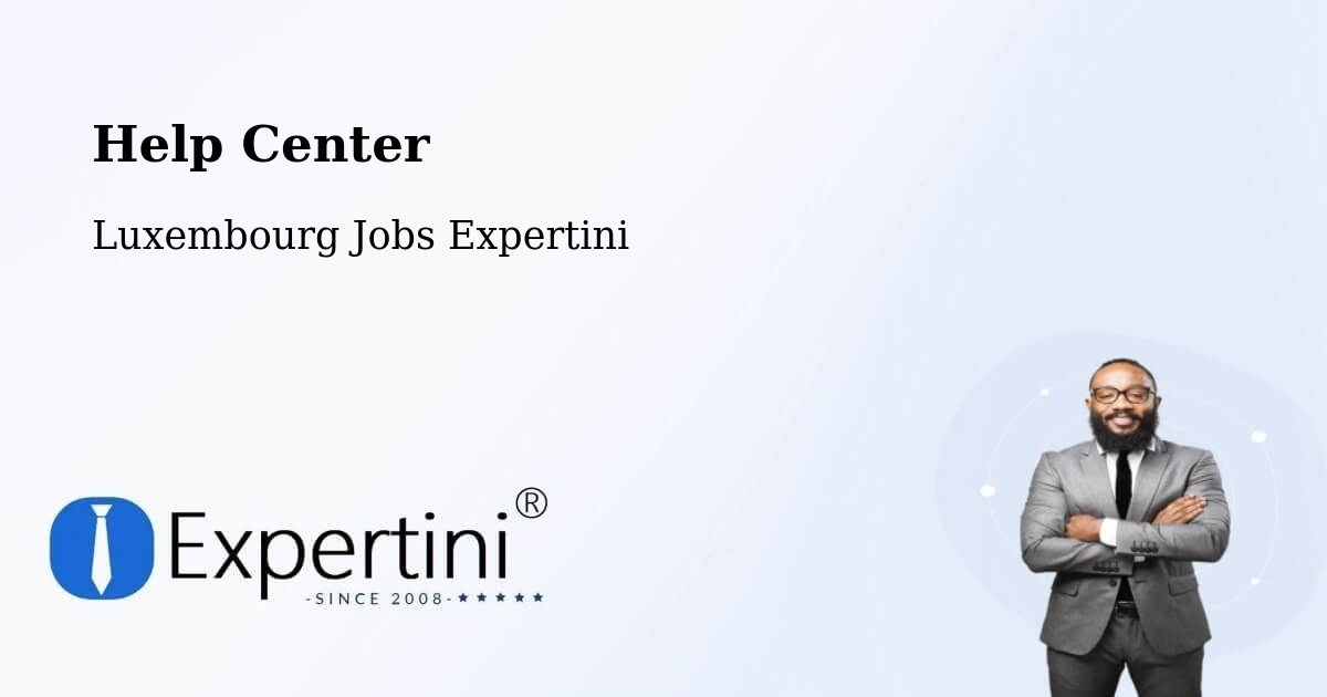 Help Center – Rumelange - Luxembourg Jobs Expertini