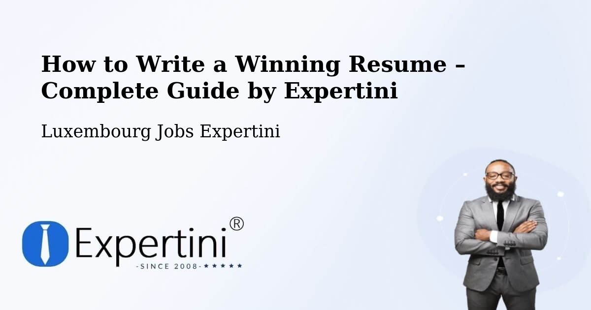 Resume Writing Guide for Job Seekers – Rumelange - Rumelange, Luxembourg Jobs Expertini