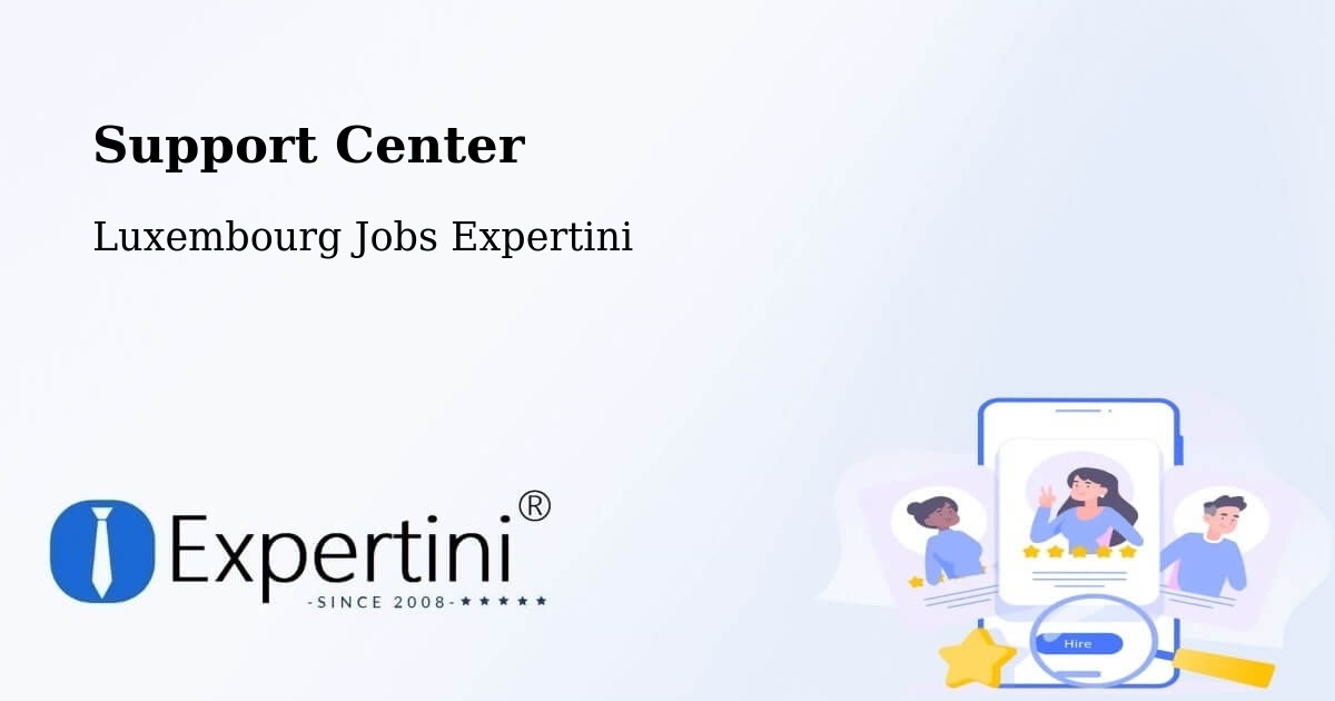 Support Services – Rumelange - Luxembourg Jobs Expertini